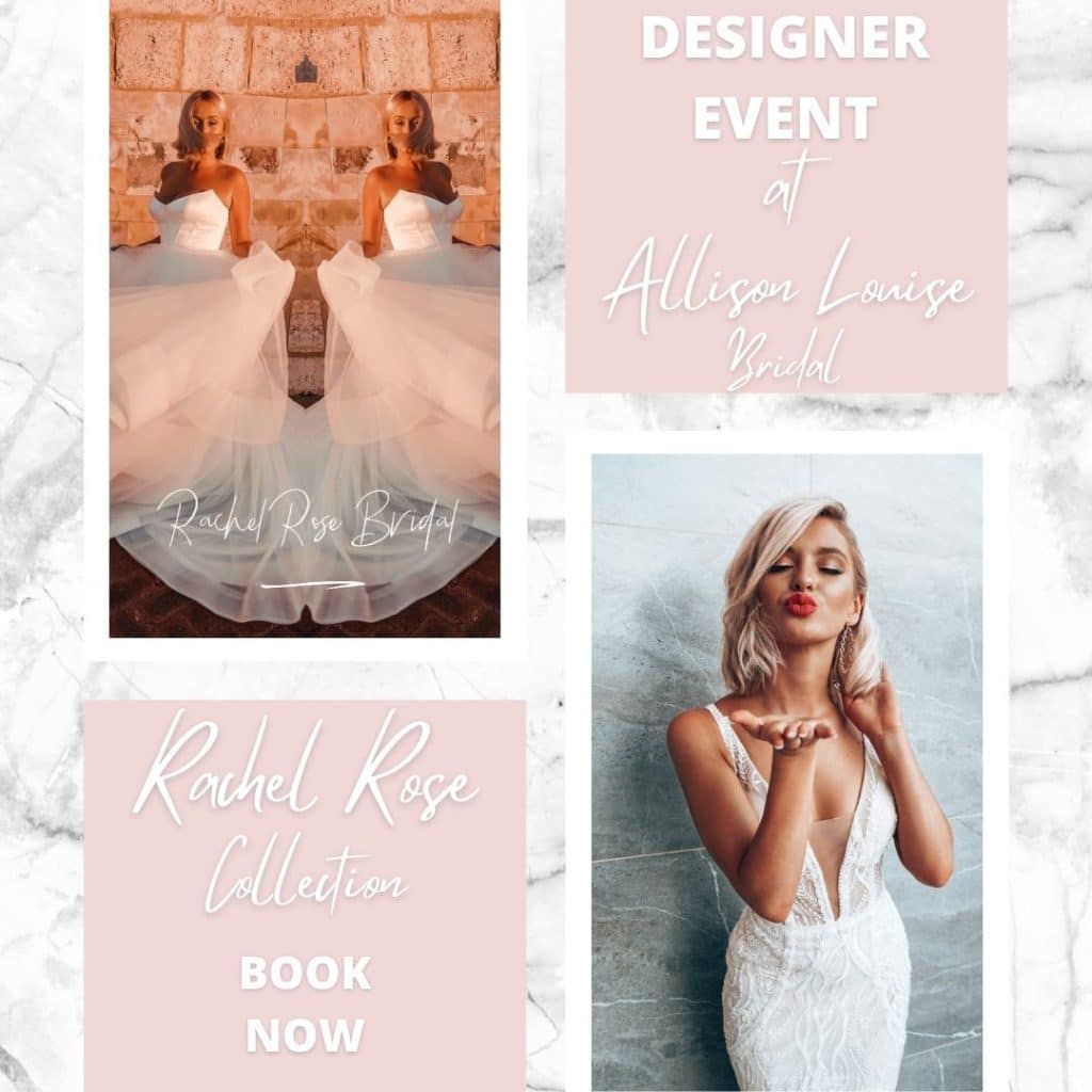 Rachel Rose Bridal Designer Trunk Show Event at Allison Louise Bridal UK